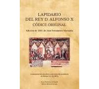 Lapidario del rey D. Alfonso X. Códice original (Leyes Históricas de España)