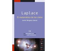 LAPLACE. El matemático de los cielos: 16 (La matemática en sus personajes)