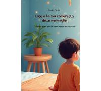 Lapo e la sua cameretta delle meraviglie: Favole brevi per la buona notte dei più piccoli