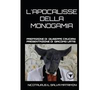 L'APOCALISSE DELLA MONOGAMIA: NICOTAURUS IL SALVA MATRIMONI