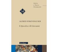 L'Apocalisse di Giovanni (Antico e Nuovo Testamento)