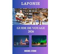 Laponie Guide de voyage 2026
