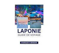 Laponie Guide de voyage 2026