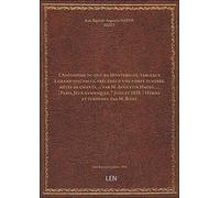 L'Apothéose du duc de Montebello, tableaux à grand spectacle, précédés d'une pompe funèbre, mêlée de