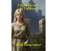 L'Apothicaire de l'Abbaye