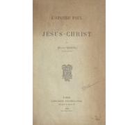 Lapôtre Paul Et Jésus-christ (ebook)