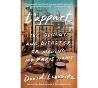 L'Appart: The Delights and Disasters of Making My Paris Home [Idioma Inglés]