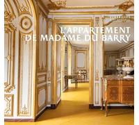 L'appartement de Madame du Barry: Collection etat des lieux