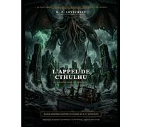 L'Appel de Cthulhu: Bande dessinée adaptée de la nouvelle de H. P. Lovecraft