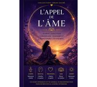 L'Appel de l'Âme: Journal guidé pour comprendre, traverser et transformer l'épuisement