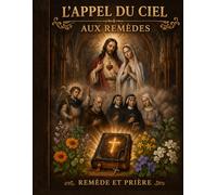 L'appel du ciel aux remèdes: les rémedes naturelles données par le ciel