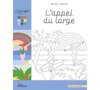 L'appel du large: Les coloriages de Mélanie Johnsson