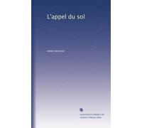 L'appel du sol: Volume 2