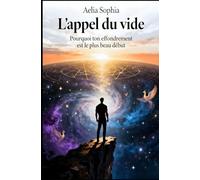 L'appel du Vide: Pourquoi ton effondrement est le plus beau début