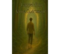 L'appel d'un jeune guérisseur