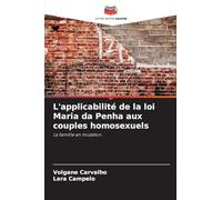 L'applicabilité de la loi Maria da Penha aux couples homosexuels: La famille en mutation