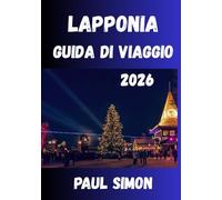 Lapponia Guida di viaggio 2026