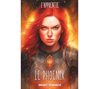 L'Apprentie: Le Phoenix