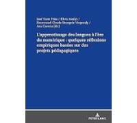Lapprentissage Des Langues À Lère Du Numérique: Quelques Réflexions Em