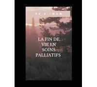 L'approche de la fin de vie en soins palliatifs: Elias imam