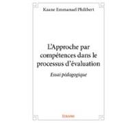 Lapproche Par Compétences Dans Le Processus Dévaluation (ebook)