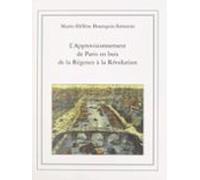 Lapprovisionnement De Paris En Bois De La Régence À La Révolution (171