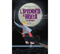 L'aprenenta de bruixa, 1: El pom màgic: 41 (El jardí secret)