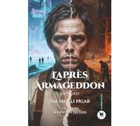 L'après-Armageddon: Dystophie