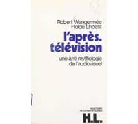 Laprès-télévision (ebook)