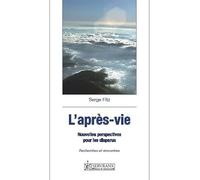 L'après-vie: Nouvelles perspectives pour les disparus