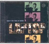 Laptop - Don't Try This at Home