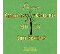 Lara Brothers,the - Caribbean Christmas With The Lara Brothers