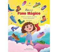 Lara e o Pano Mágico: Como a empatia se torna o seu superpoder (As aventuras da Lara)