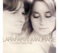 Lara Fabian & Maurane - Tu Es Mon Autre