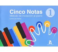 LARA L. - Cinco Notas Vol.1: Metodo de Iniciacion al Piano
