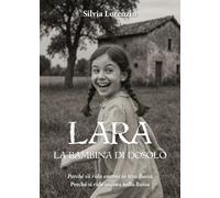 Lara, la bambina di Dosolo