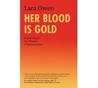 Lara Owen Her Blood Is Gold (Tapa blanda)