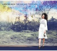 Lara Solnicki - The One And The Other