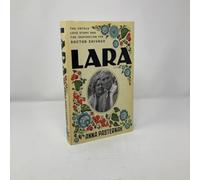 Lara: The Untold Love Story and the Inspiration for Doctor Zhivago
