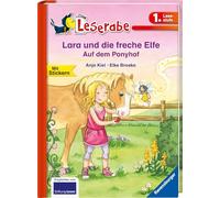 Lara und die freche Elfe. Auf dem Ponyhof