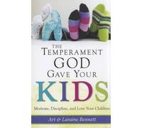 Laraine Bennett Art Bennett The Temperament God Gave Your Kids (Tapa blanda)