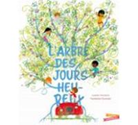Larbre Des Jours Heureux (ebook)