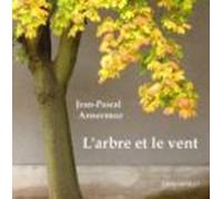 Larbre Et Le Vent (ebook)