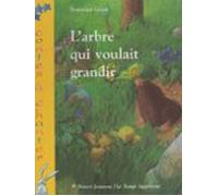 Larbre Qui Voulait Grandir (ebook)