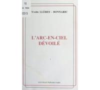 Larc-en-ciel Dévoilé (ebook)