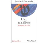 L'Arc Et La Fleche. Merveilles De L'Eros