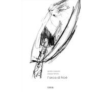 L'arca di Noè. Ediz. illustrata (Sguardi)