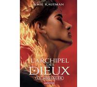 L'Archipel des Dieux: 2 Le Messager