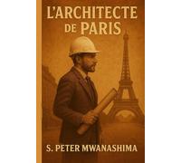 L'ARCHITECTE DE PARIS