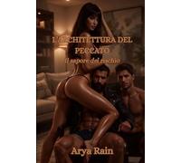 L'architettura del peccato: Il sapore del rischio (Trame di Vita)